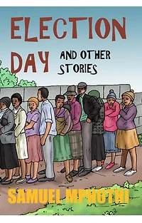 Election Day and other stories