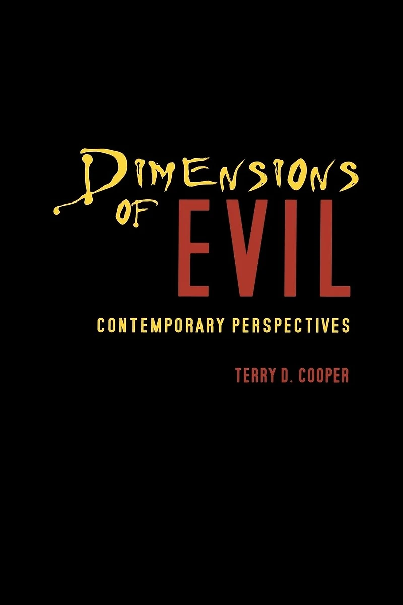 Dimension of Evil: Contemporary Perspectives