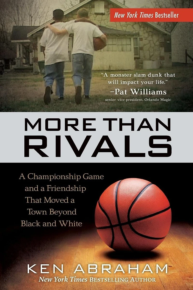 More Than Rivals: a Championship Game and Friendship That Moved Town Beyond Black White