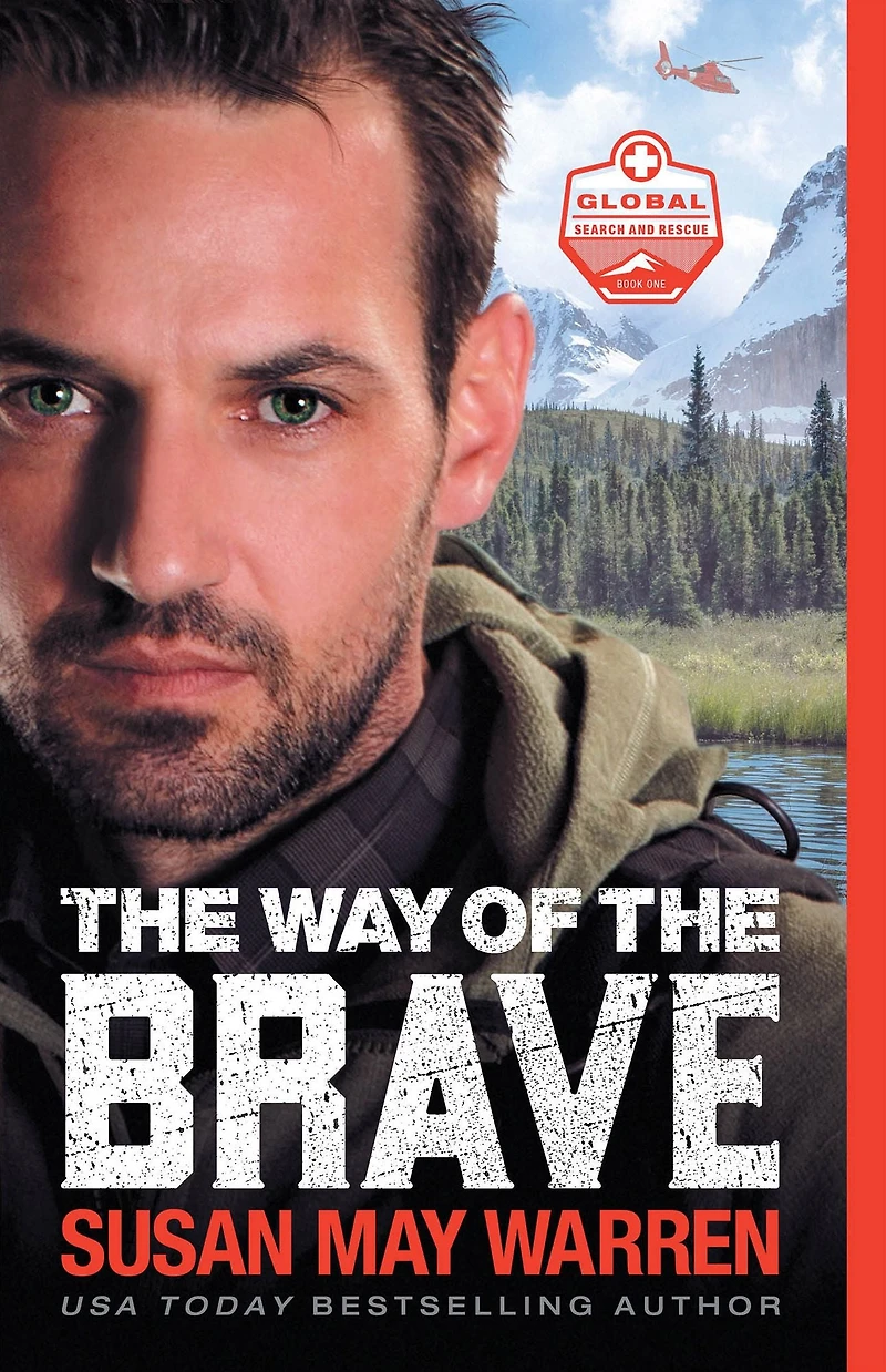 the Way of Brave (Global Search and Rescue Book #1)