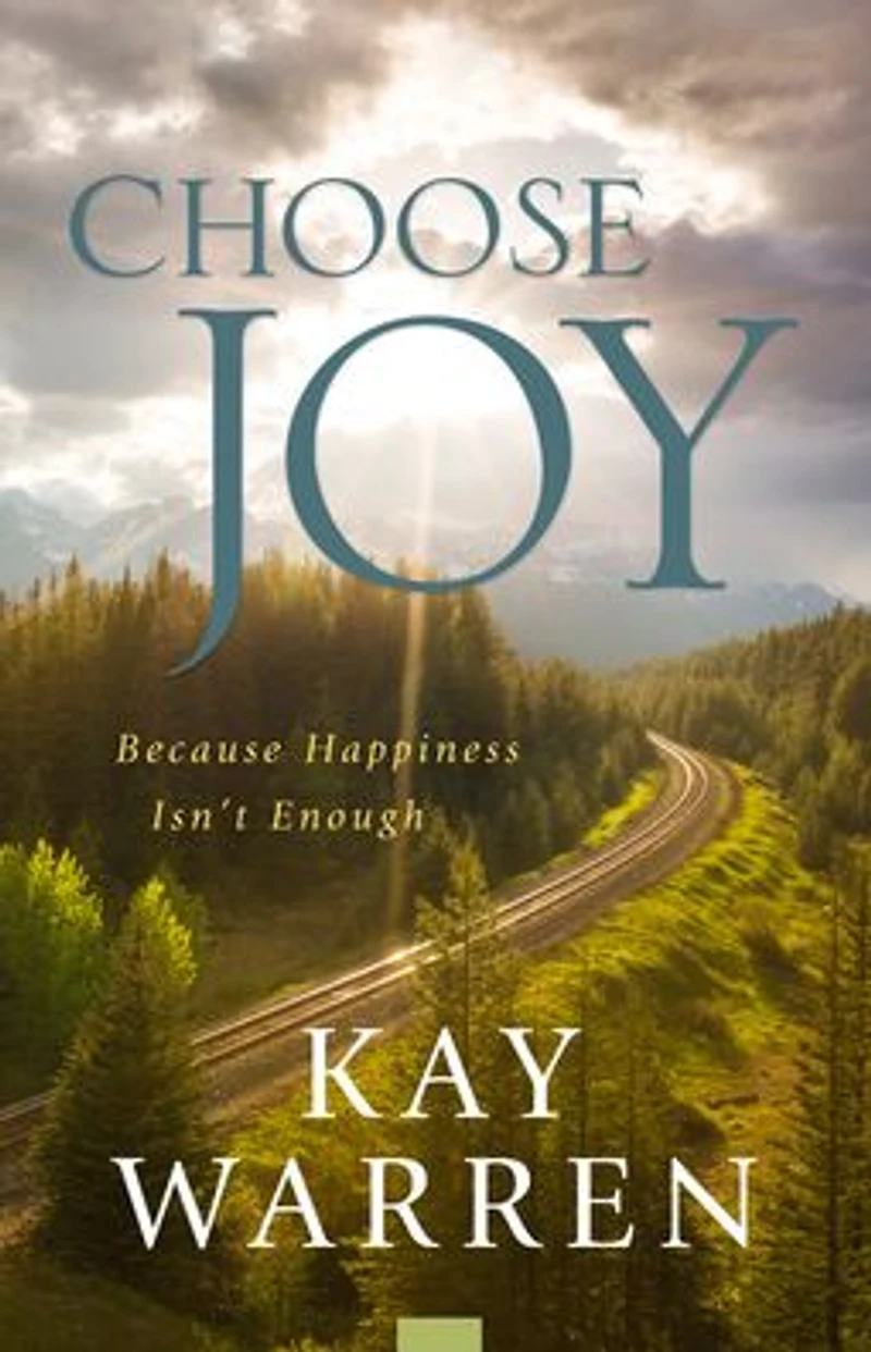Choose Joy: Because Happiness Isn't Enough