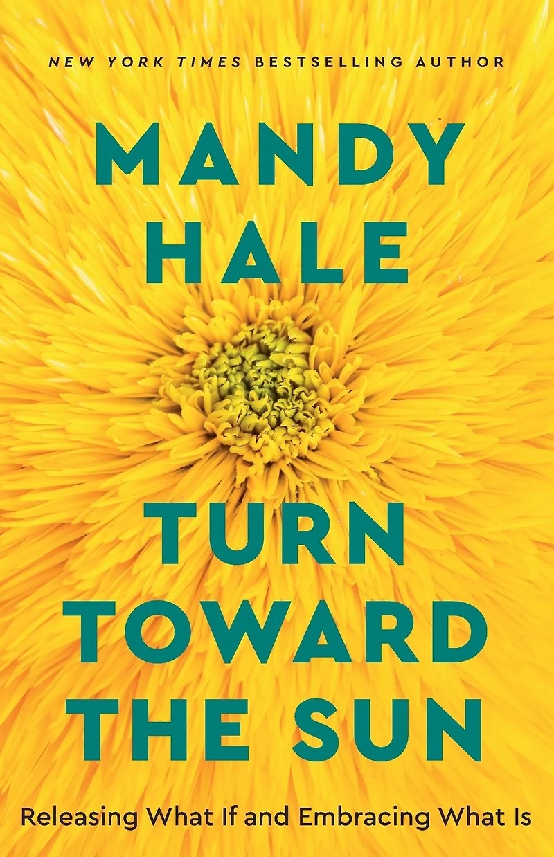 Turn Toward the Sun: Releasing What If and Embracing Is