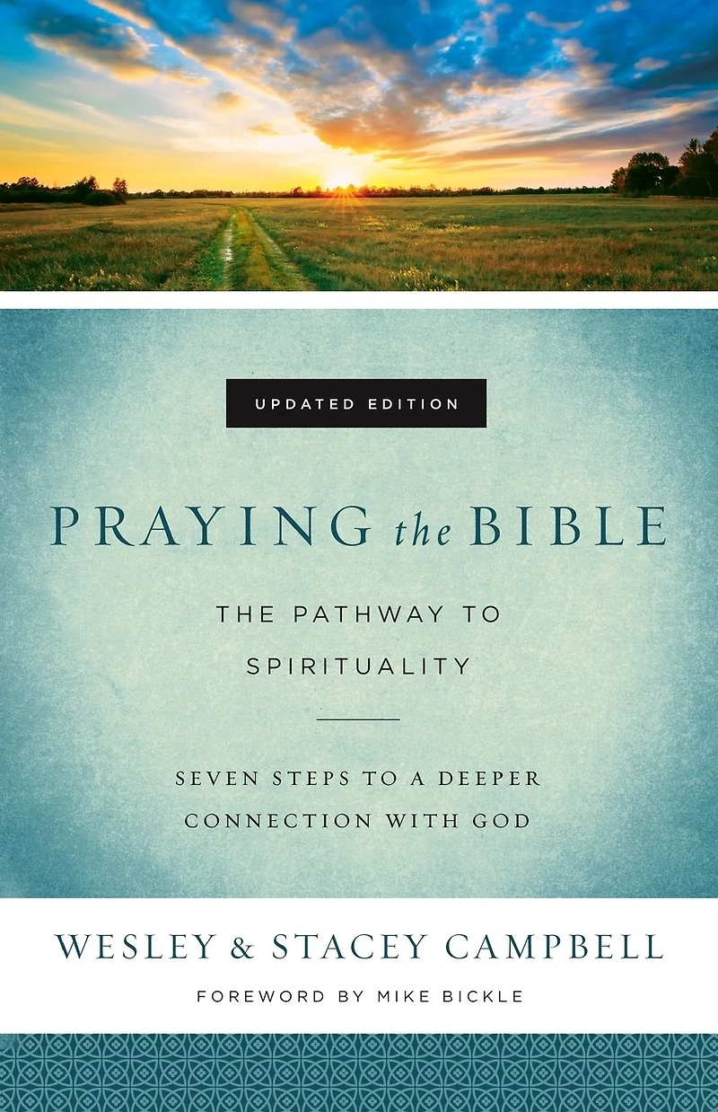 Praying The Bible: Pathway to Spirituality