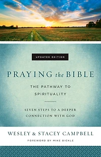 Praying The Bible: Pathway to Spirituality