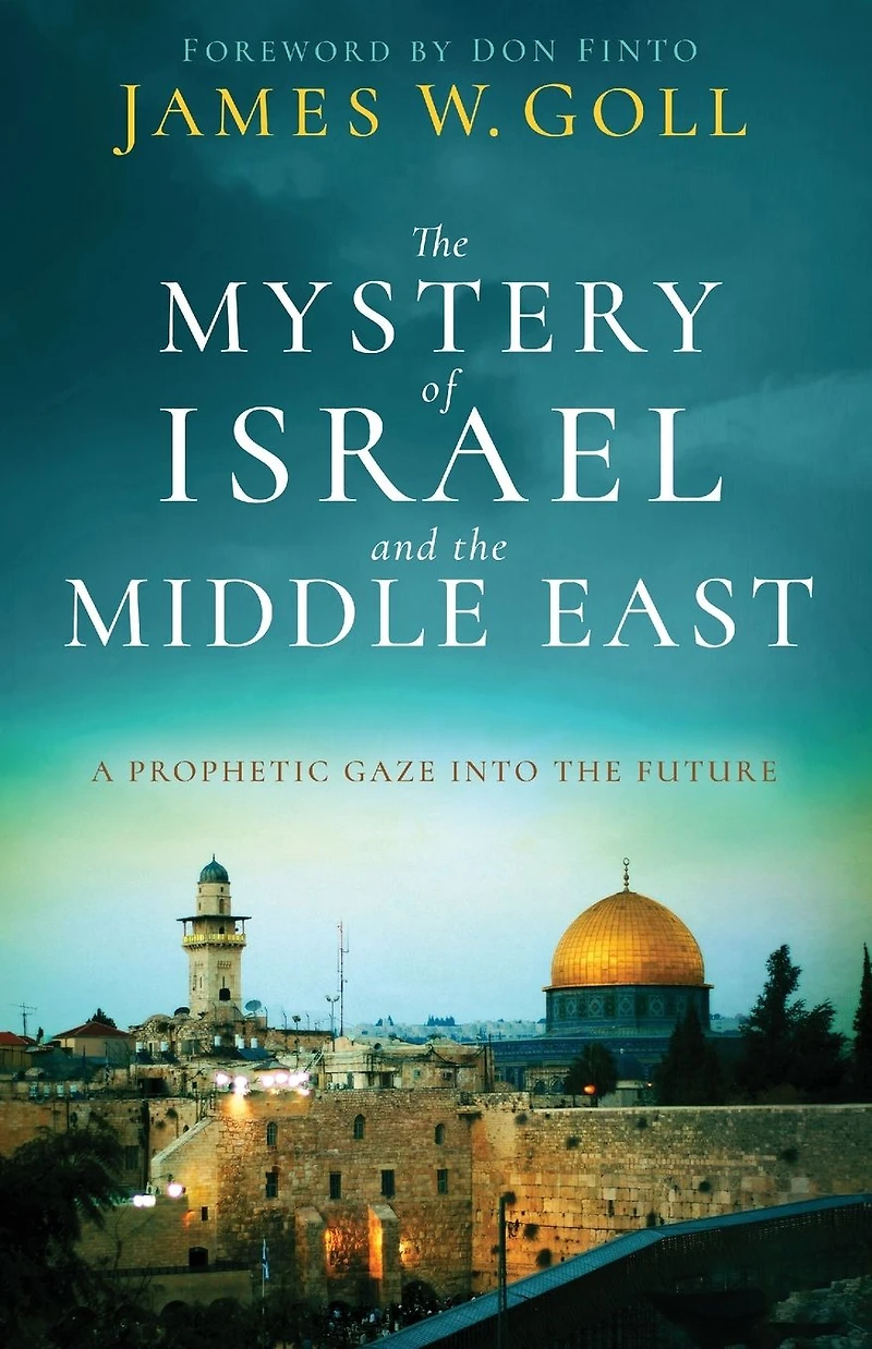 the Mystery of Israel and Middle East: A Prophetic Gaze into Future
