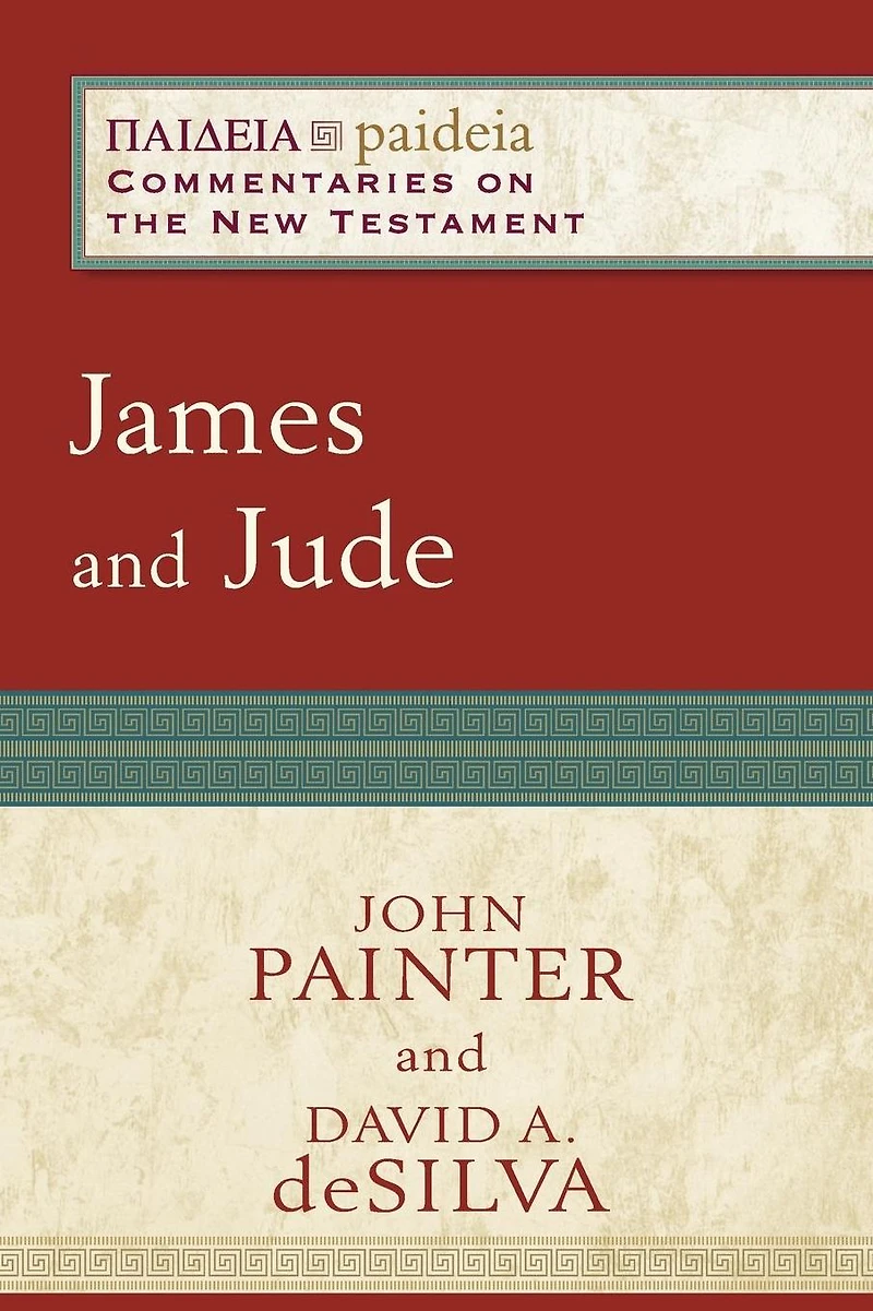 James and Jude (Paideia: Commentaries on the New Testament)
