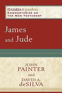 James and Jude (Paideia: Commentaries on the New Testament)