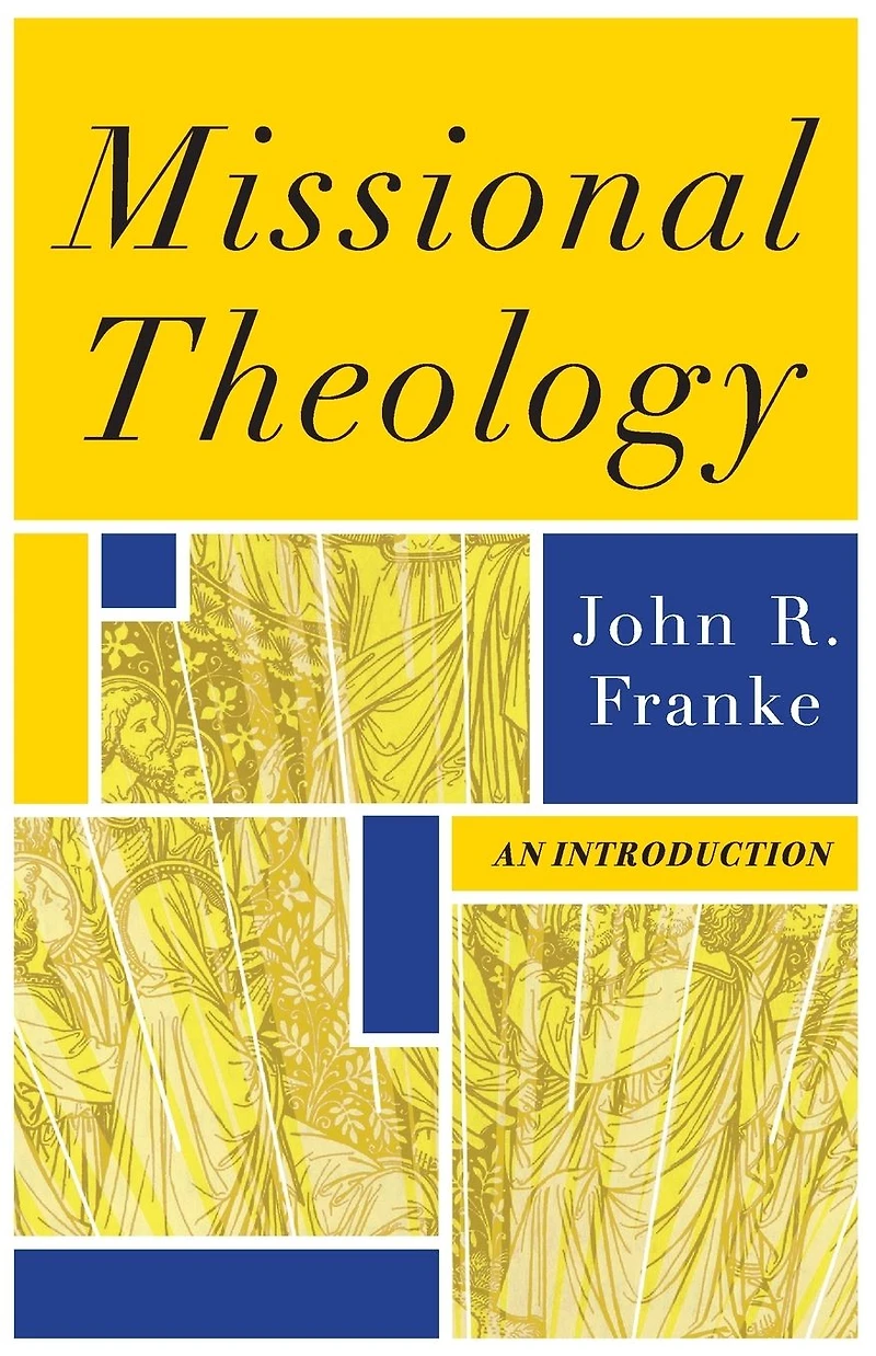 Missional Theology: An Introduction