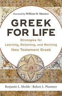 Greek for Life: Strategies Learning, Retaining, and Reviving New Testament