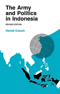 The Army and Politics Indonesia