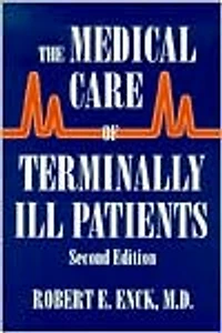 The Medical Care of Terminally Ill Patients