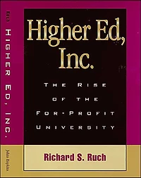 Higher Ed, Inc.: the Rise of For-Profit University