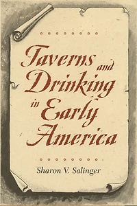 Taverns and Drinking Early America