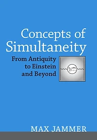 Concepts of Simultaneity: From Antiquity to Einstein and Beyond
