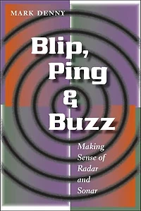 Blip, Ping, and Buzz: Making Sense of Radar Sonar