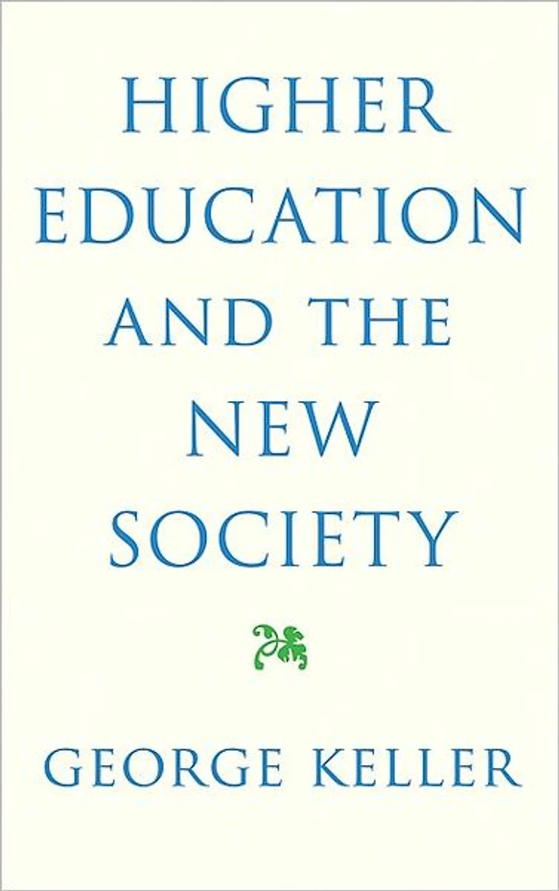 Higher Education and the New Society