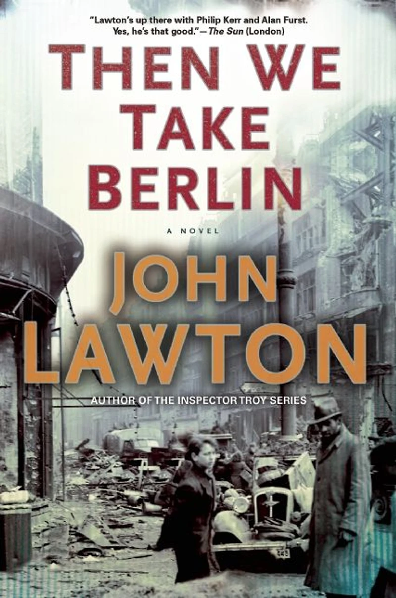 Then We Take Berlin: A Novel