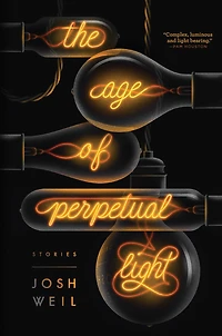 The Age of Perpetual Light: Stories