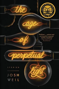 The Age of Perpetual Light: Stories