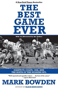 the Best Game Ever: Giants vs. Colts, 1958, and Birth of Modern NFL