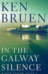 the Galway Silence (Jack Taylor Series #14)