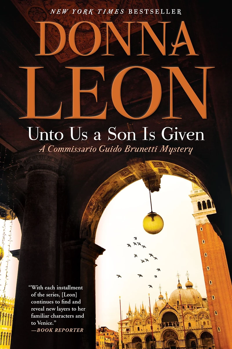 Unto Us a Son Is Given (Guido Brunetti Series #28)