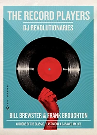 The Record Players: DJ Revolutionaries