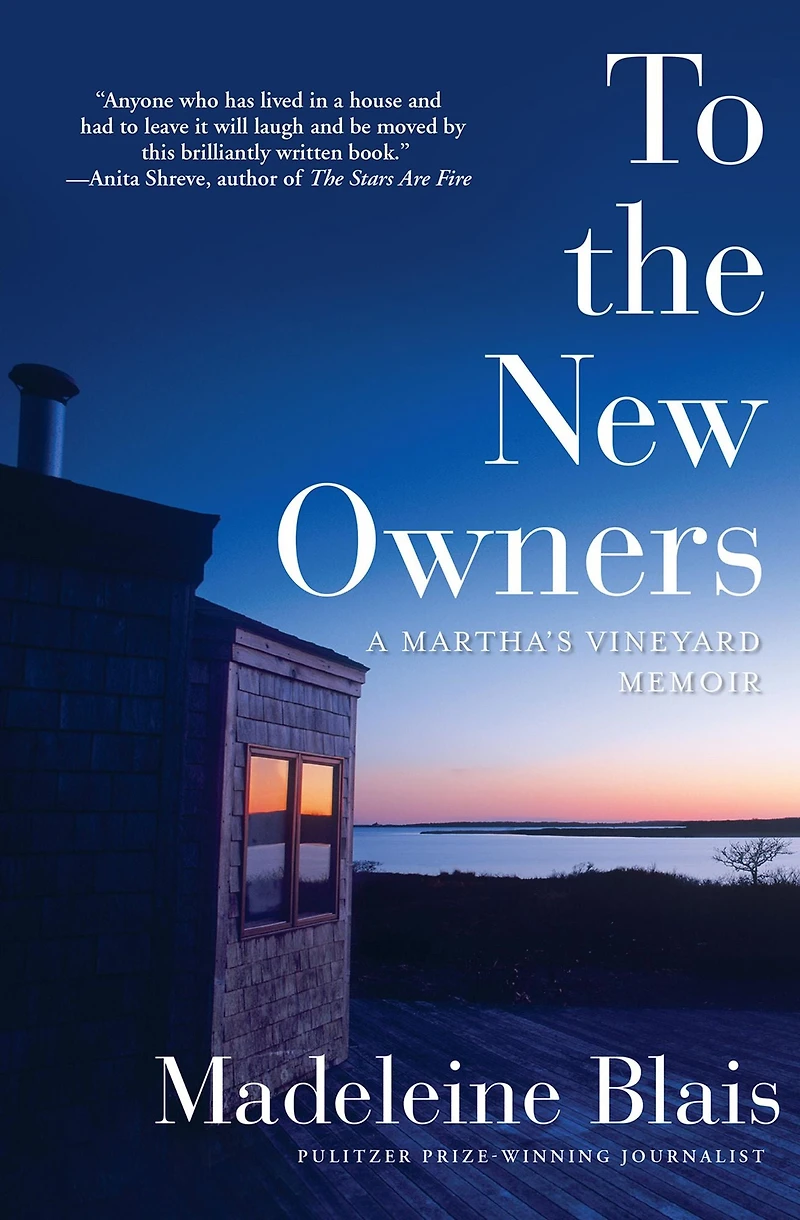 To the New Owners: A Martha's Vineyard Memoir