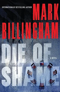 Die of Shame: A Novel