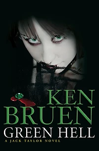 Green Hell (Jack Taylor Series #11)