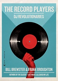 The Record Players: DJ Revolutionaries