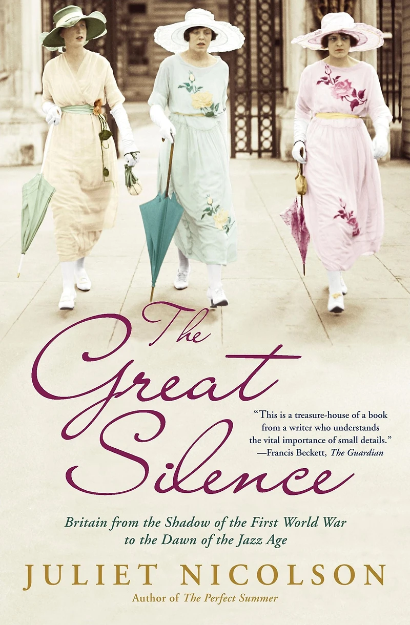 the Great Silence: Britain from Shadow of First World War to Dawn Jazz Age