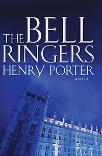 The Bell Ringers: A Novel