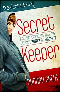 Secret Keeper Devotional: A 30-Day Experience with the Delicate Power of Modesty