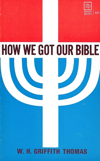 How We Got Our Bible