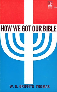 How We Got Our Bible