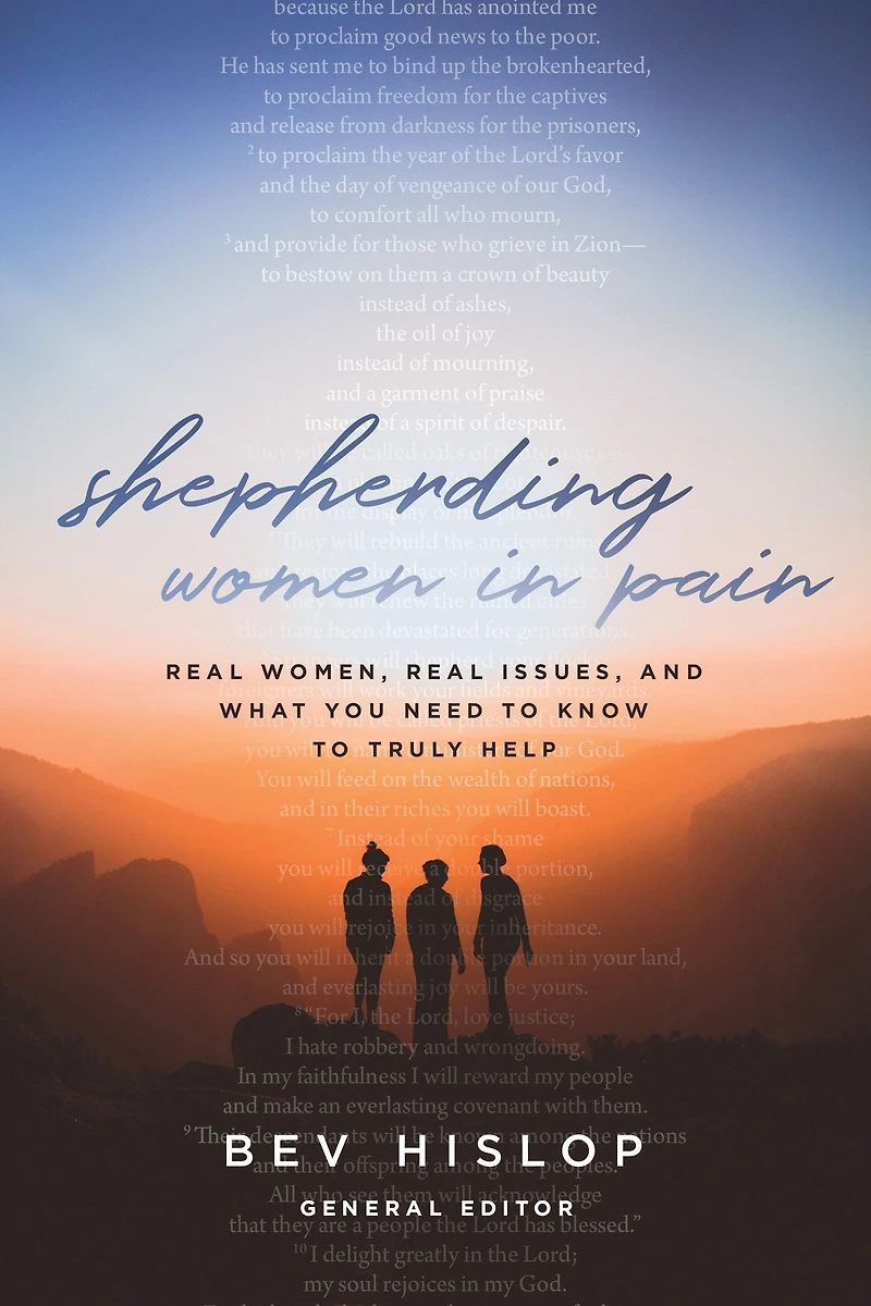 Shepherding Women Pain: Real Women, Issues, and What You Need to Know Truly Help