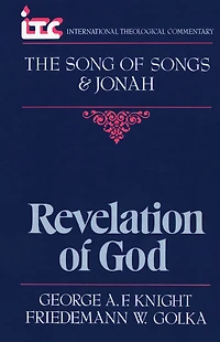 Song of Songs and Jonah: Revelation God