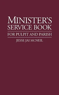 Minister's Service Book: For Pulpit and Parish