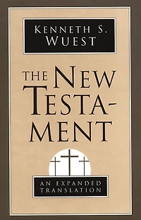The New Testament: An Expanded Translation