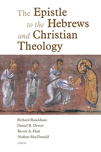 the Epistle to Hebrews and Christian Theology
