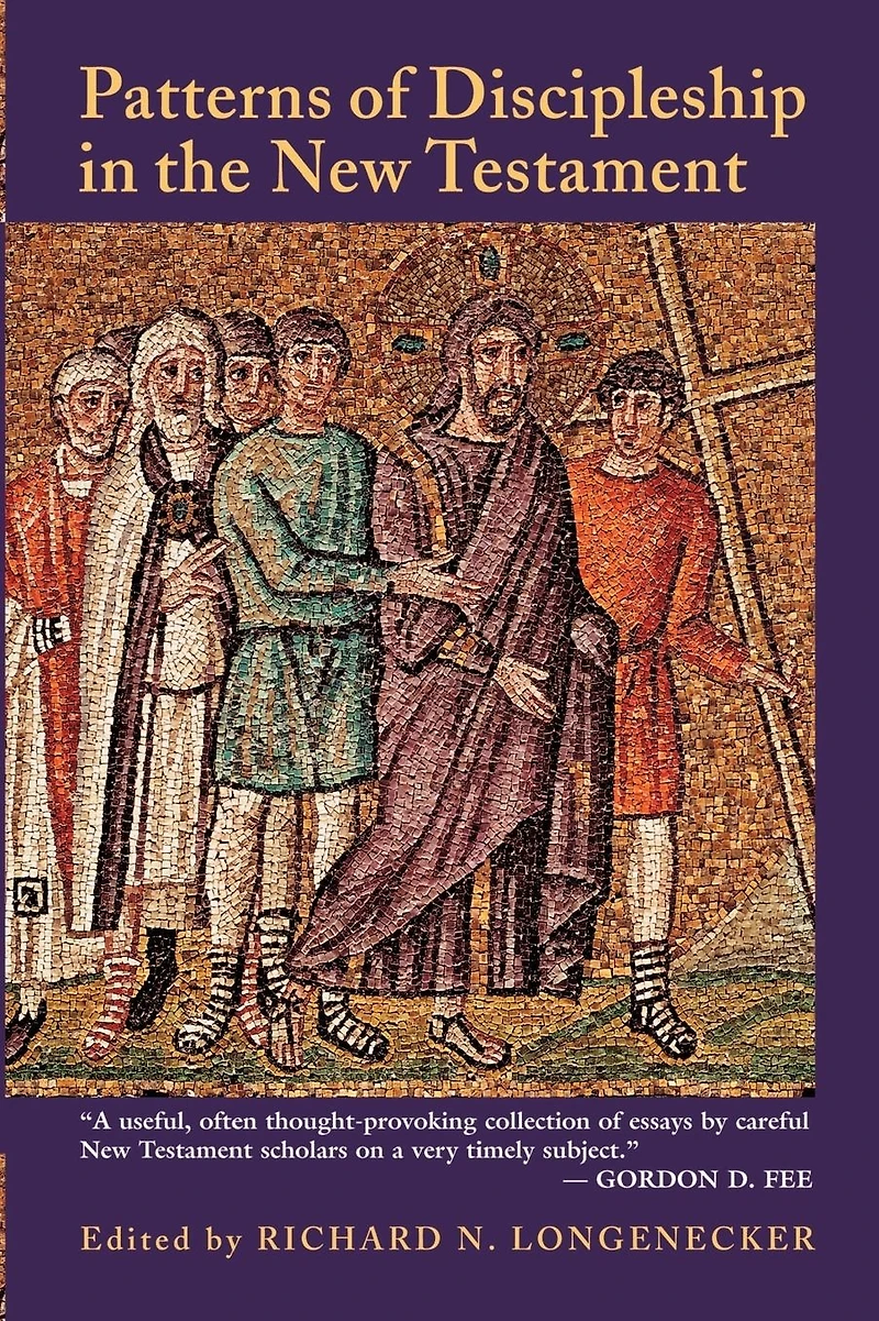 Patterns of Discipleship the New Testament