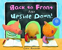 Back to Front and Upside Down