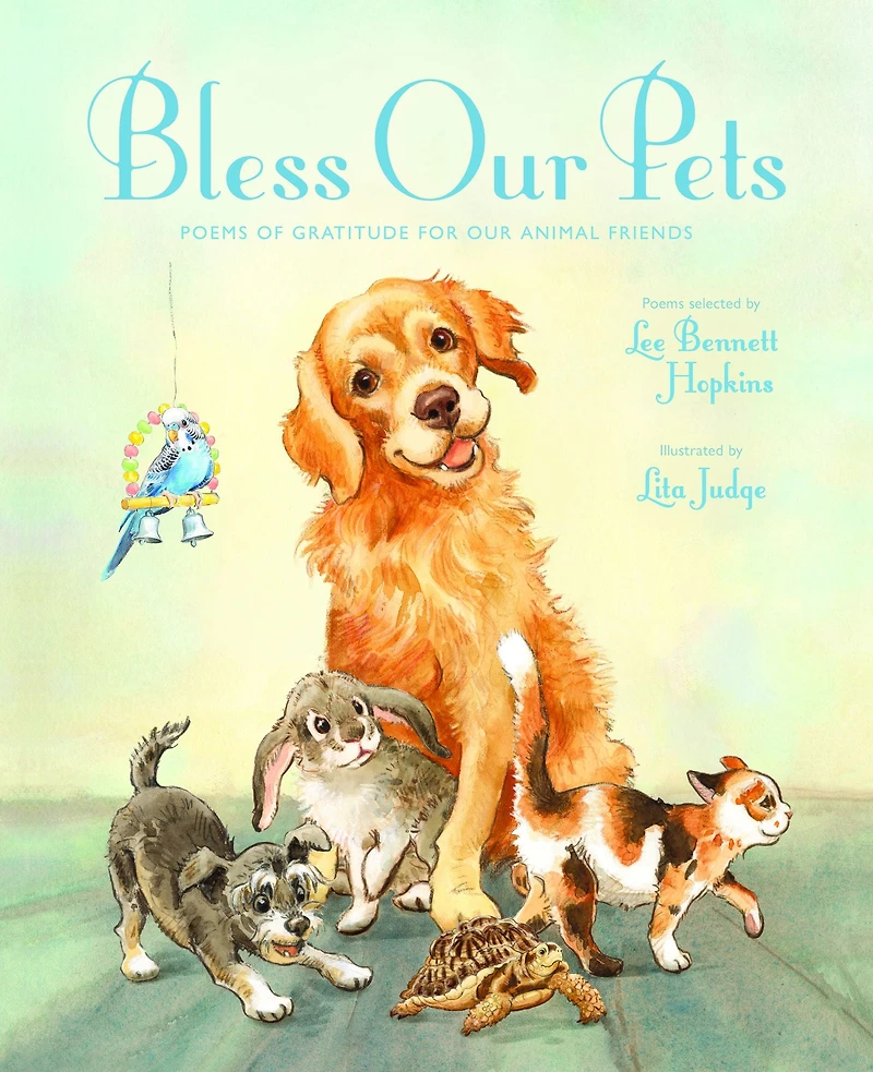 Bless Our Pets: Poems of Gratitude for Animal Friends