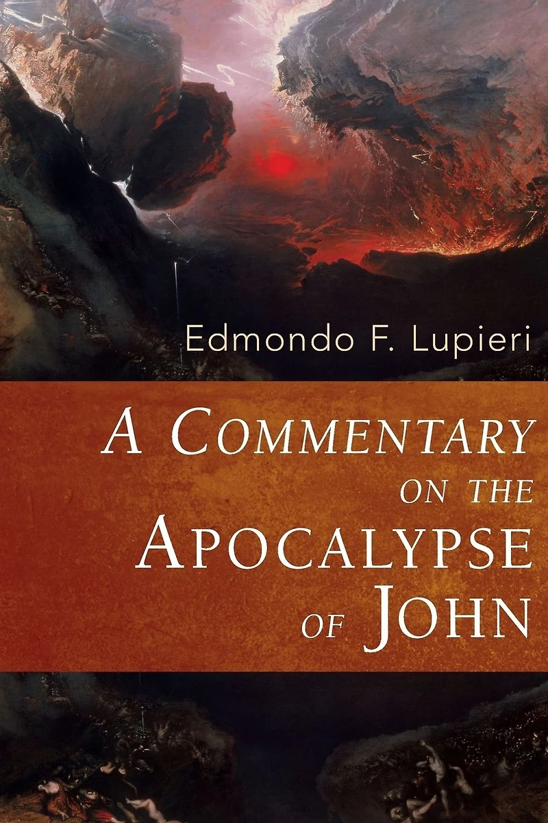 A Commentary on the Apocalypse of John