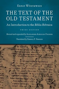 the Text of Old Testament: An Introduction to Biblia Hebraica