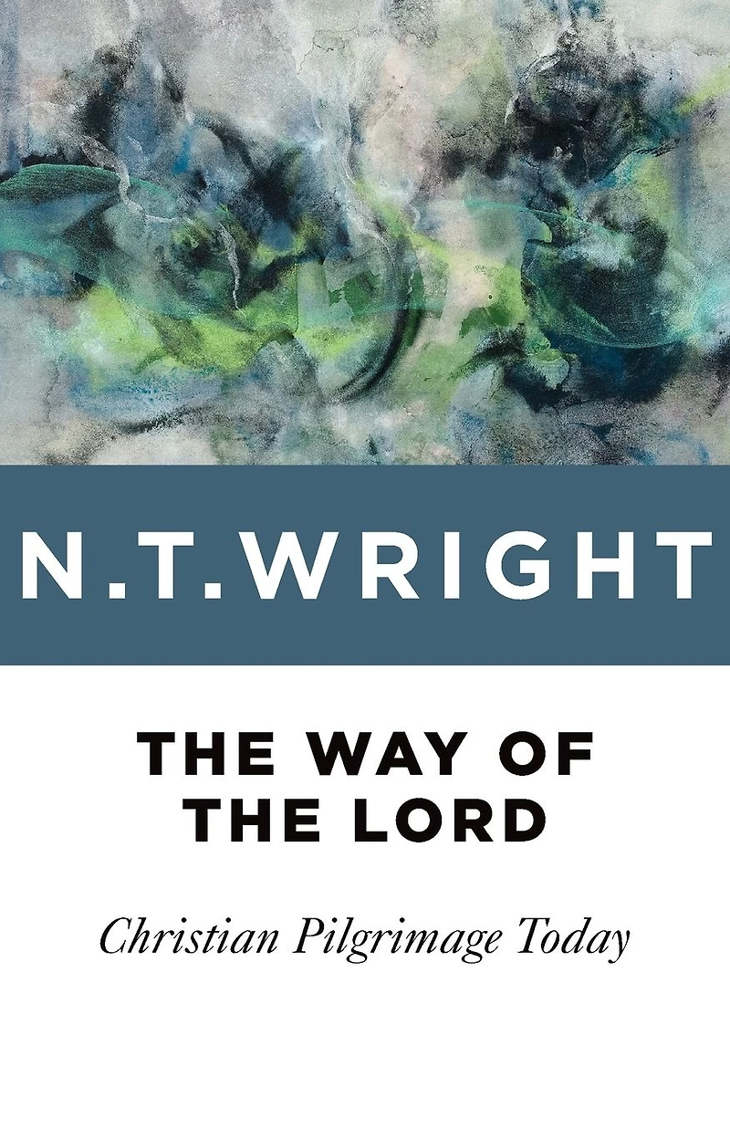 the Way of Lord: Christian Pilgrimage Today