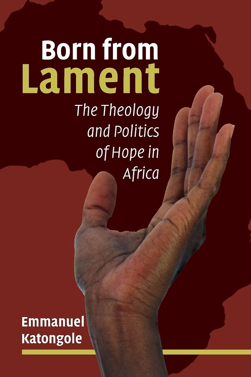 Born from Lament: The Theology and Politics of Hope Africa