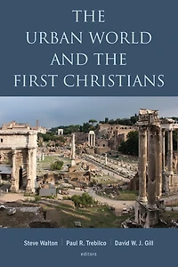 the Urban World and First Christians