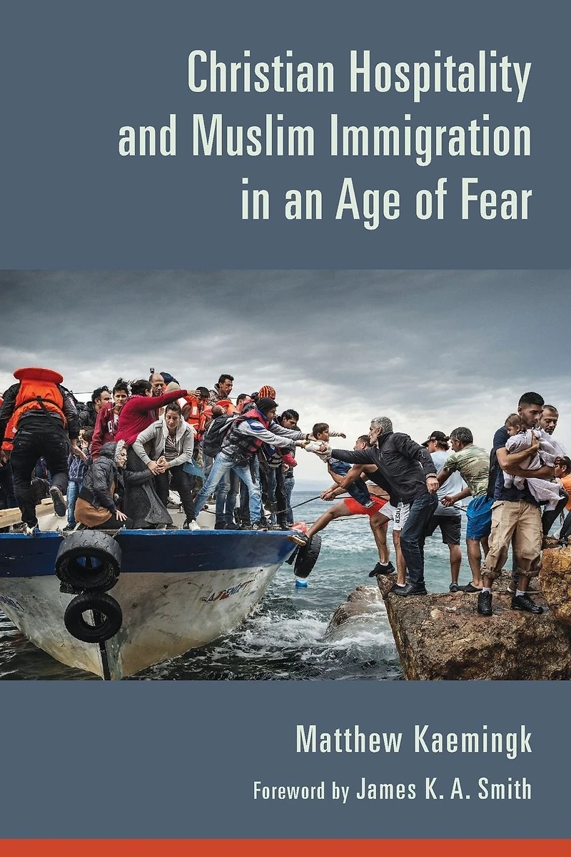 Christian Hospitality and Muslim Immigration an Age of Fear